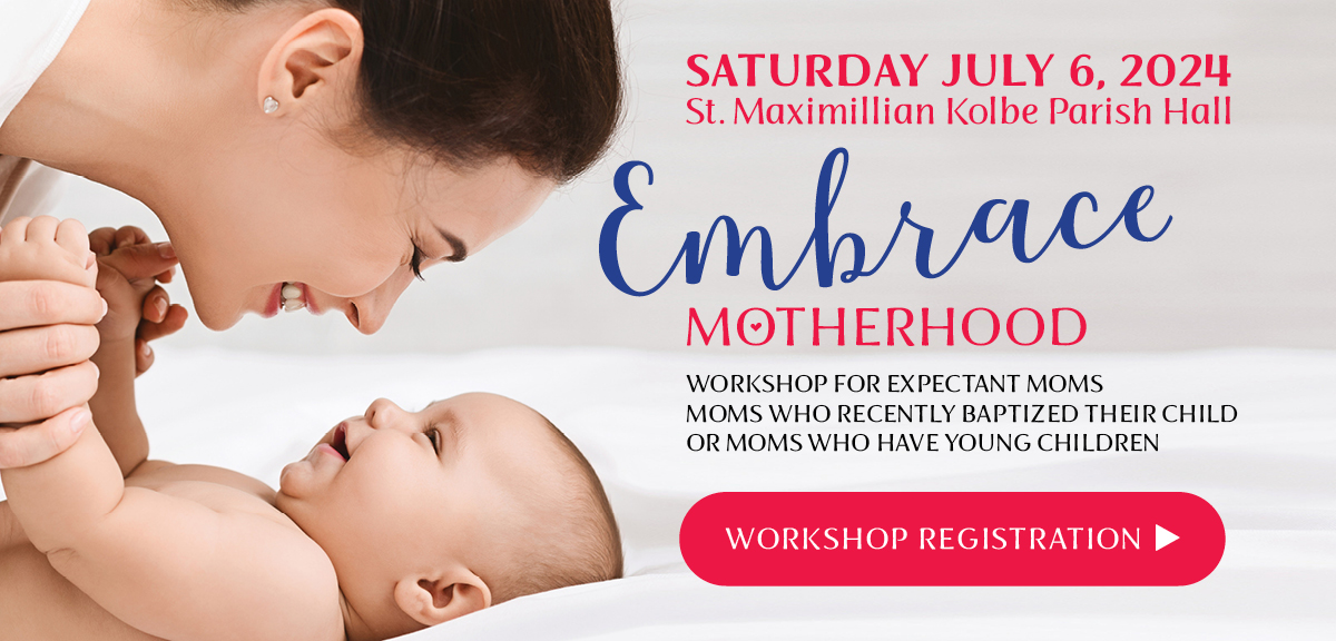 Embrace Motherhood Workshop by Catholic Moms Group